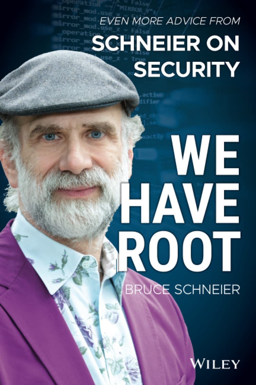 We Have Root by Bruce  Schneier (Paperback Book)