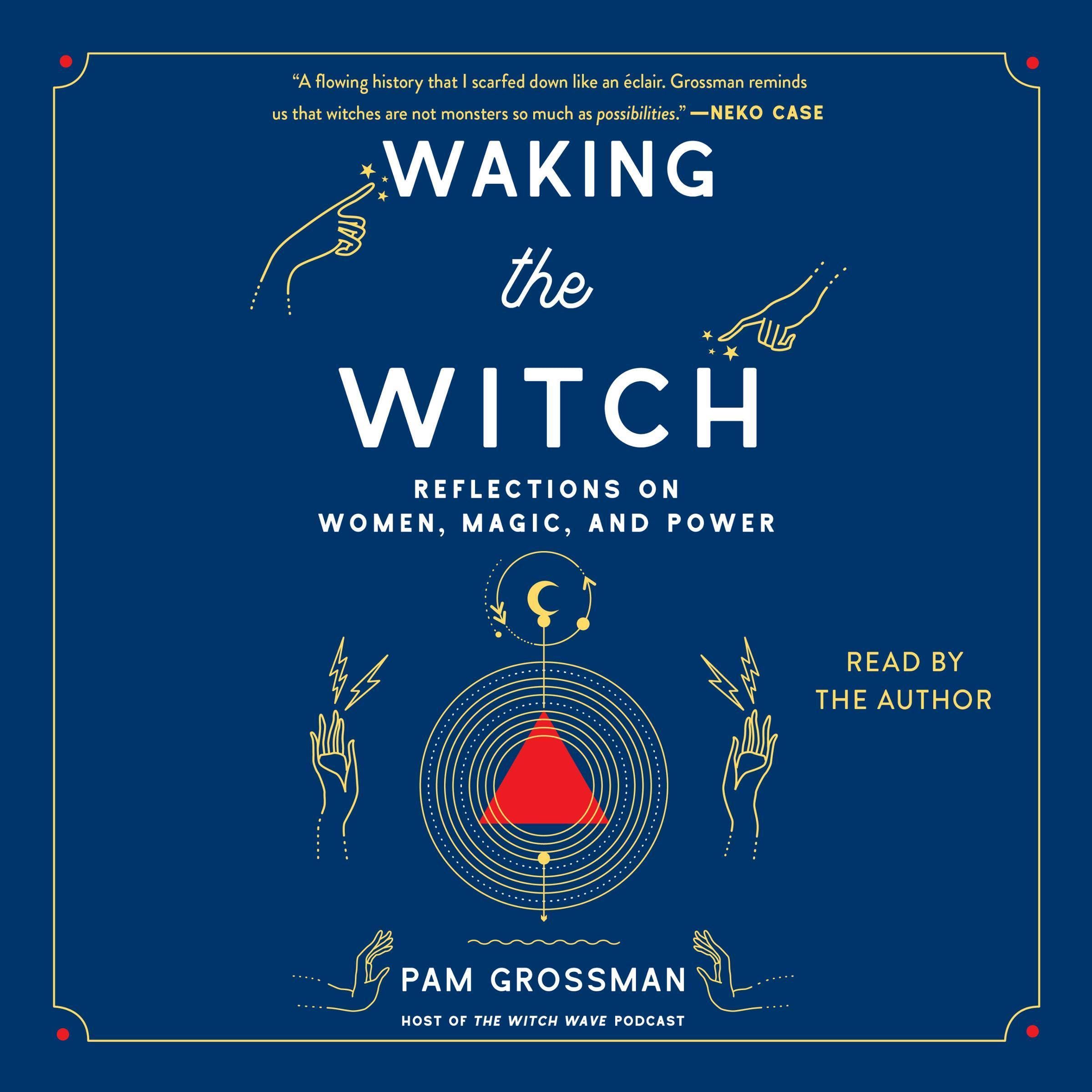 Waking the Witch