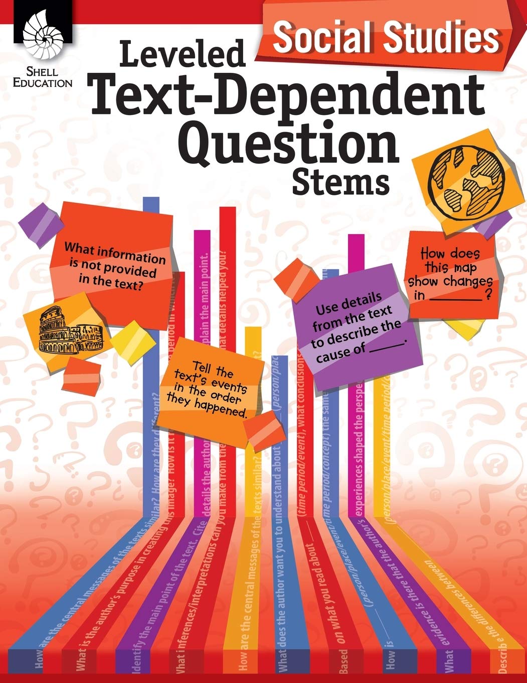 Leveled Text-Dependent Question Stems: Social Studies: Social Studies