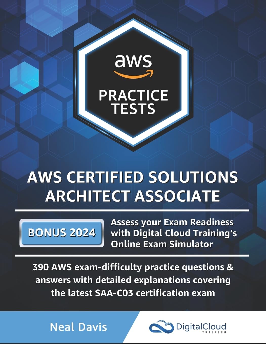 AWS Certified Solutions Architect Associate Practice Tests Paperback – 21 July 2020