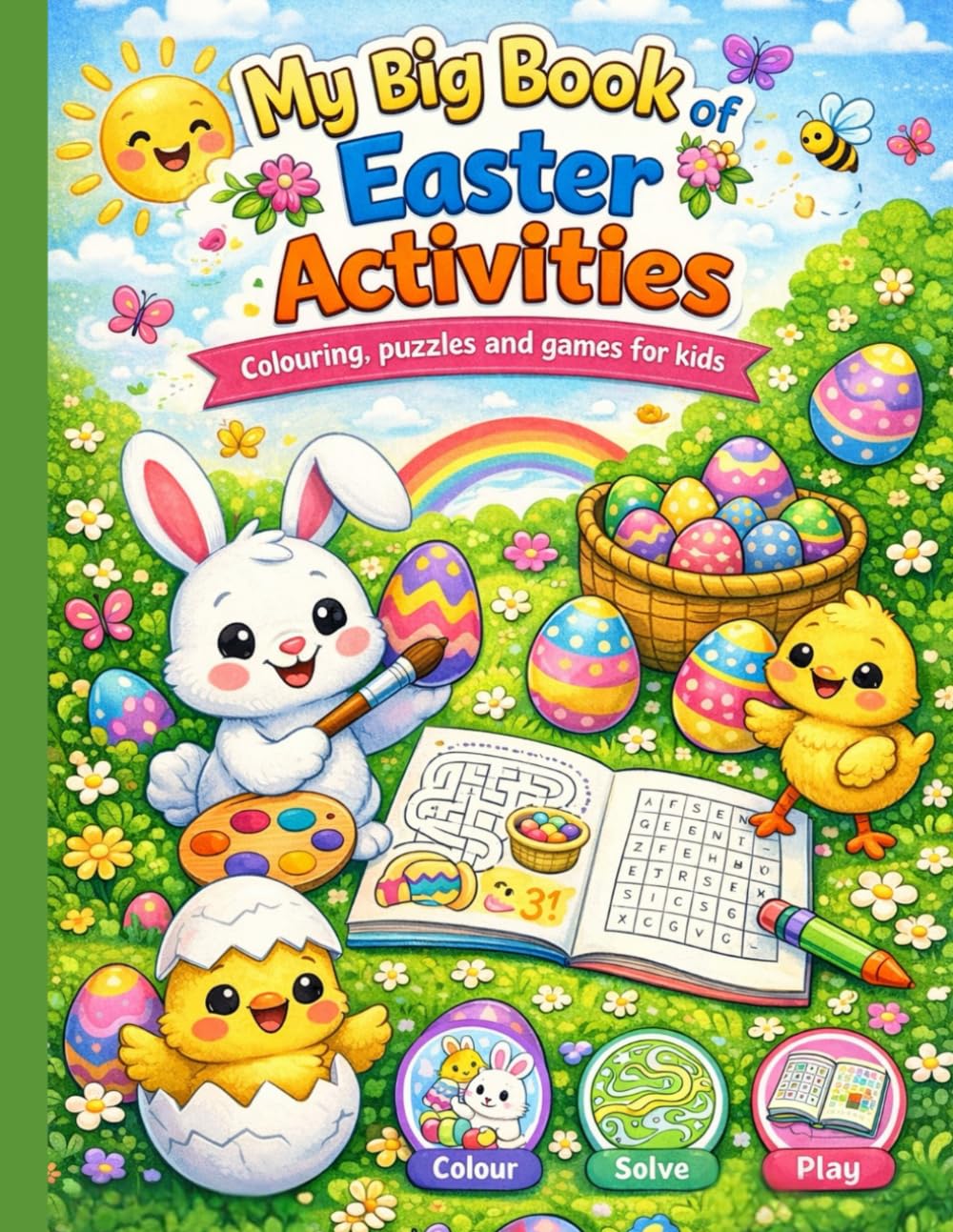 My Big Book of Easter Activities: Colouring, Puzzles and Games for Kids
