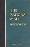 The Rational Male - Preventive Medicine