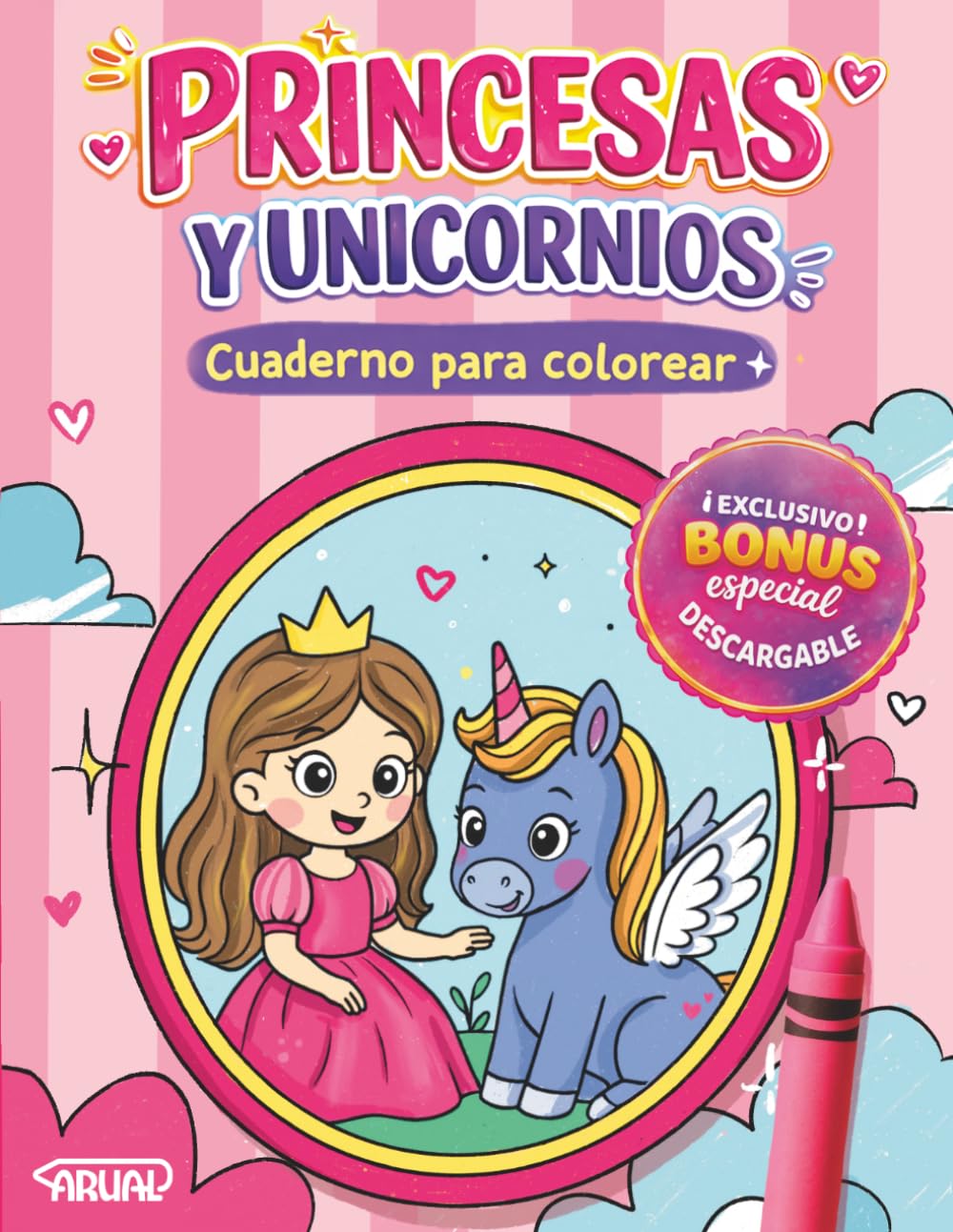 Libro de Colorear Princesas y Unicornios para Niñas de 3 a 7 Años: Dibujos fáciles y bonitos sin frustración · Desarrolla creatividad e imaginación · Incluye BONUS descargable (Pequeños Genios)