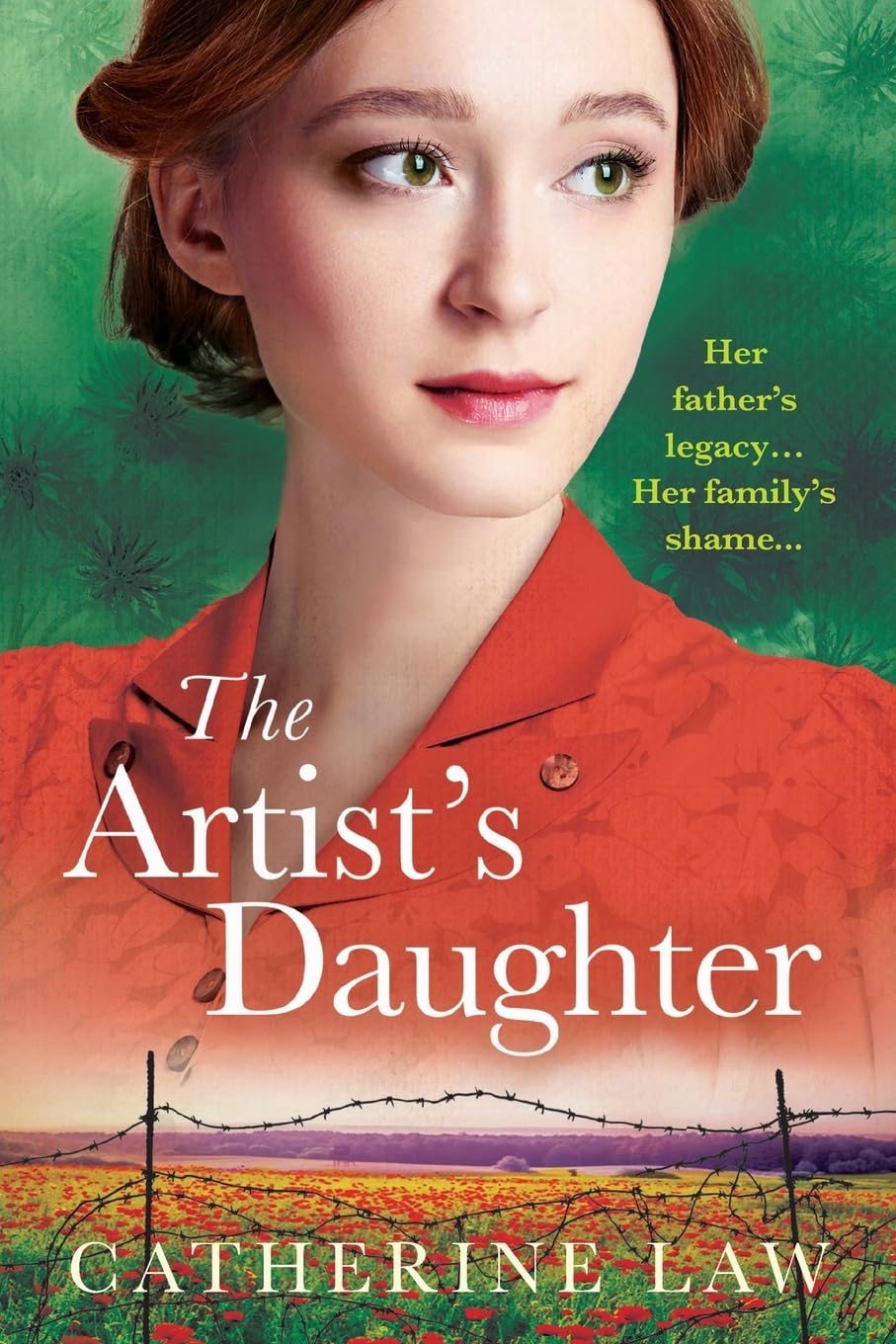 The Artist's Daughter: An utterly charming historical page-turner from Catherine Law