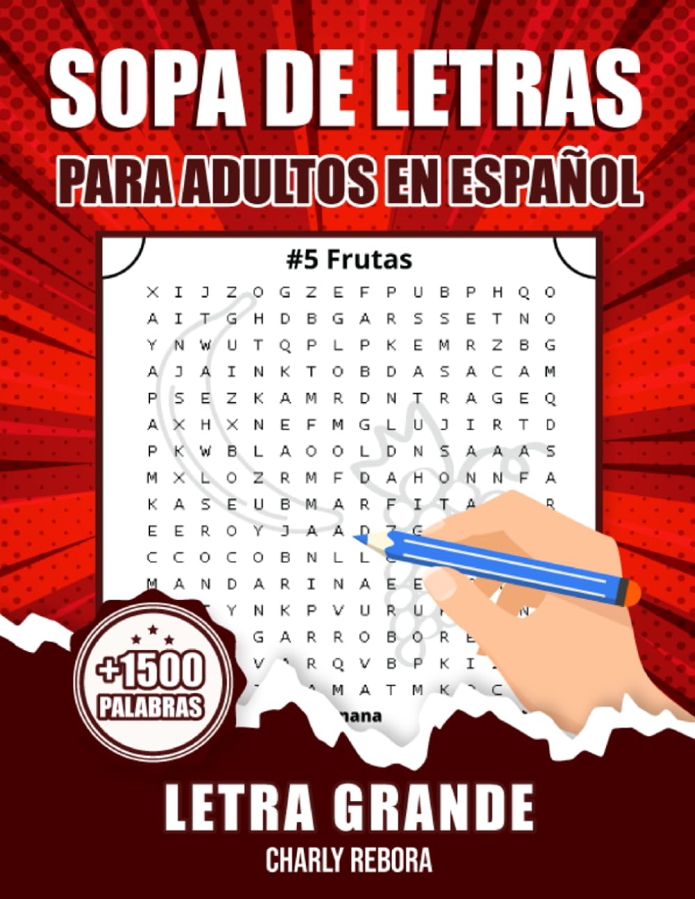 Sopa de Letras Para Adultos en Español: +1500 Palabras - Letra Grande