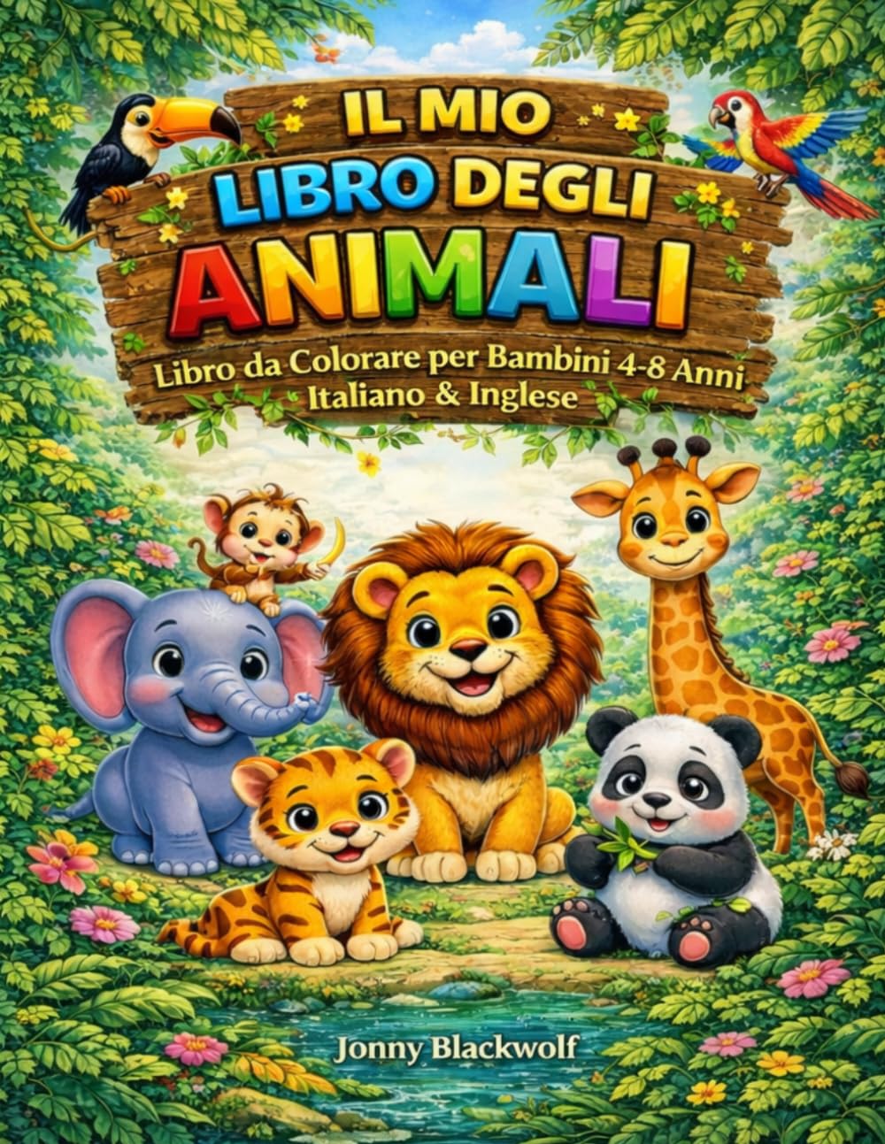 Il mio libro degli animali: Libro da colorare per bambini 4-8 anni italiano & inglese