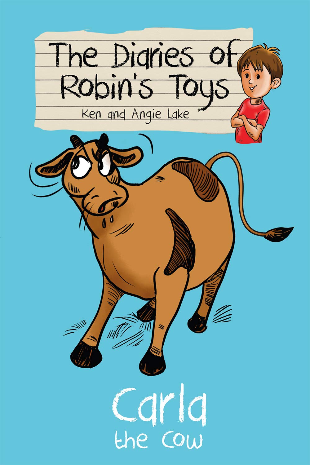 Carla the Cow (Diaries of Robin's Toys, 2)