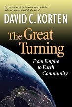 The Great Turning: From Empire to Earth Community book cover