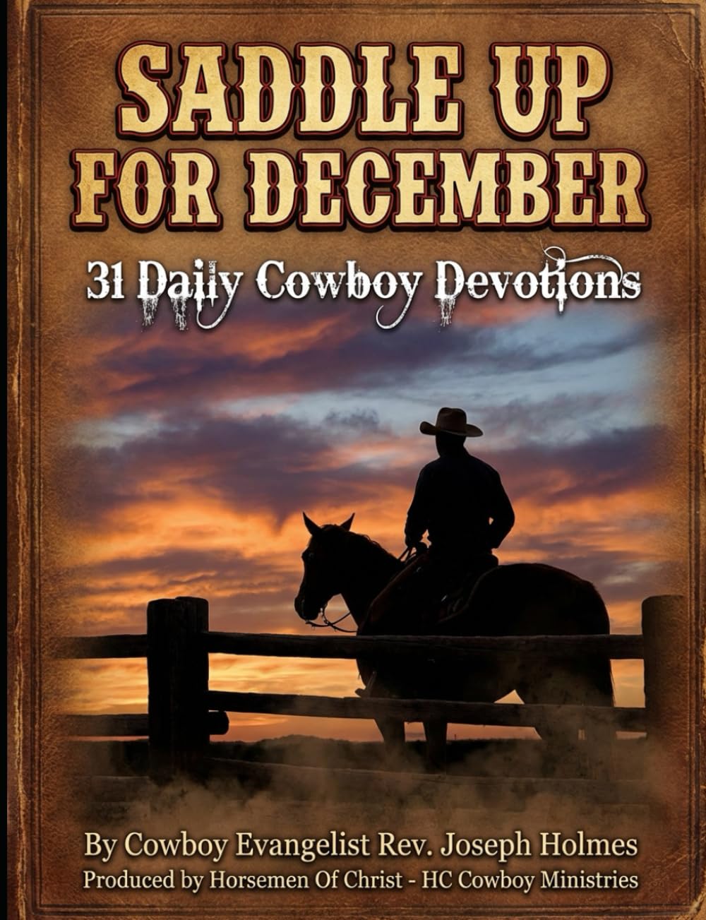 Saddle Up for December: Christian Cowboy Devotional