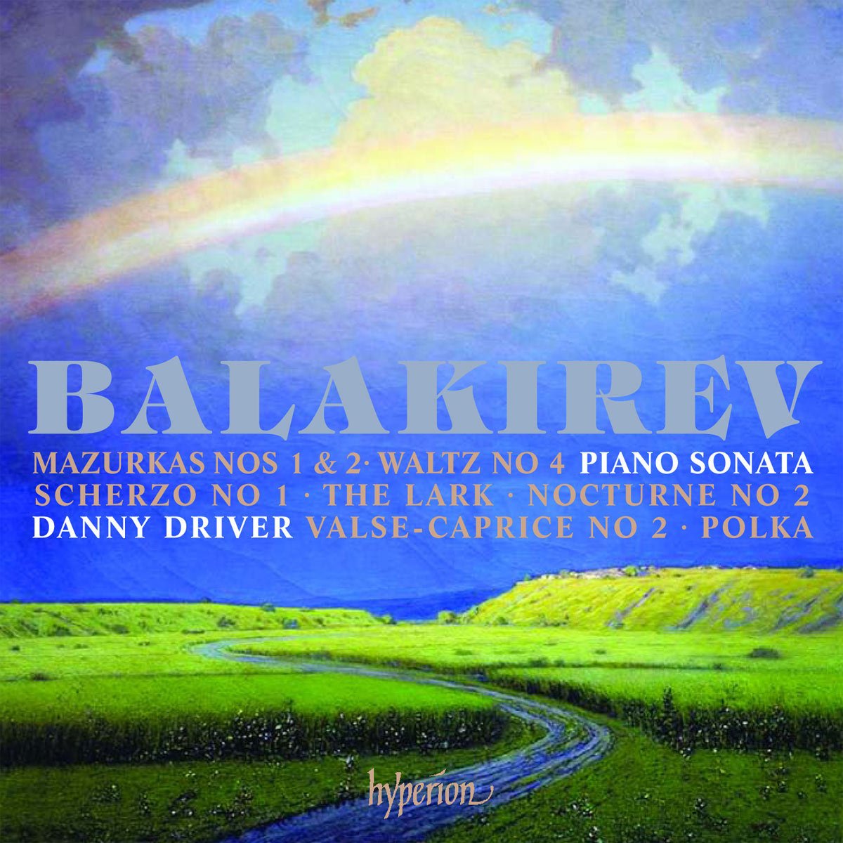 Balakirev: Piano Sonata & other works
