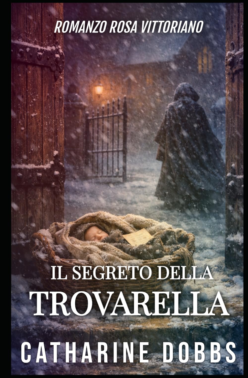 IL SEGRETO DELLA TROVARELLA (Romanzi Vittoriani)