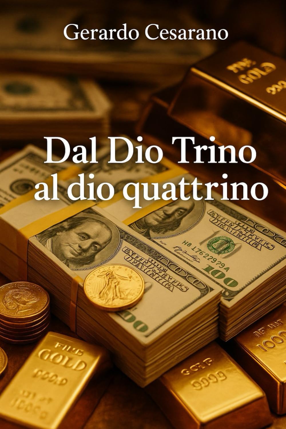 Dal Dio Trino al dio quattrino