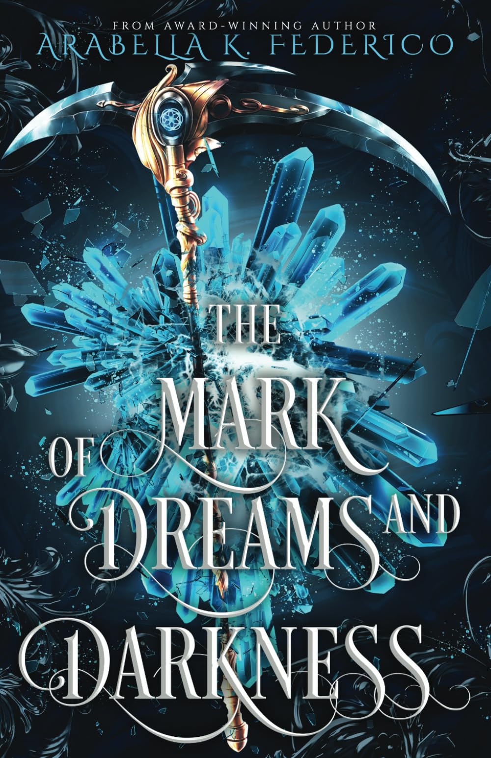 The Mark of Dreams and Darkness: A Urban Fantasy-Fantasy Romance Book 2 (The Mark of Creation Chronicles)