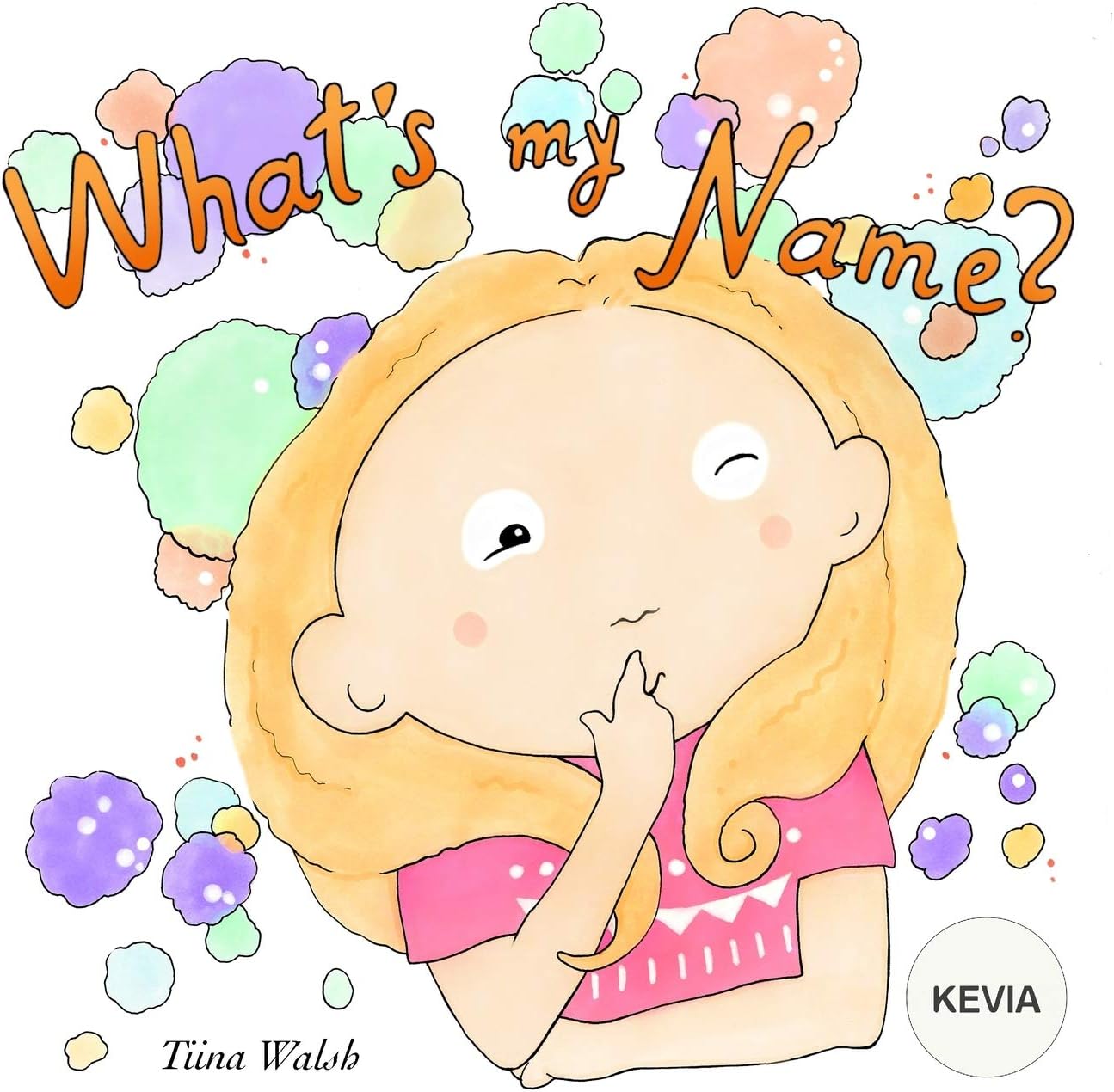 What's My Name? KEVIA