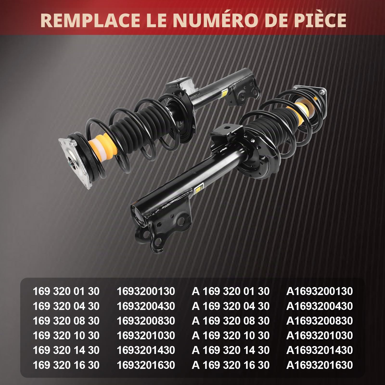 Paire d'amortisseurs complets avant gauche et droit OE# 1693200130 1693201430 1693200430 1693200830 1693201030 1693201630 Compatible avec Classe A W169 Classe B W245