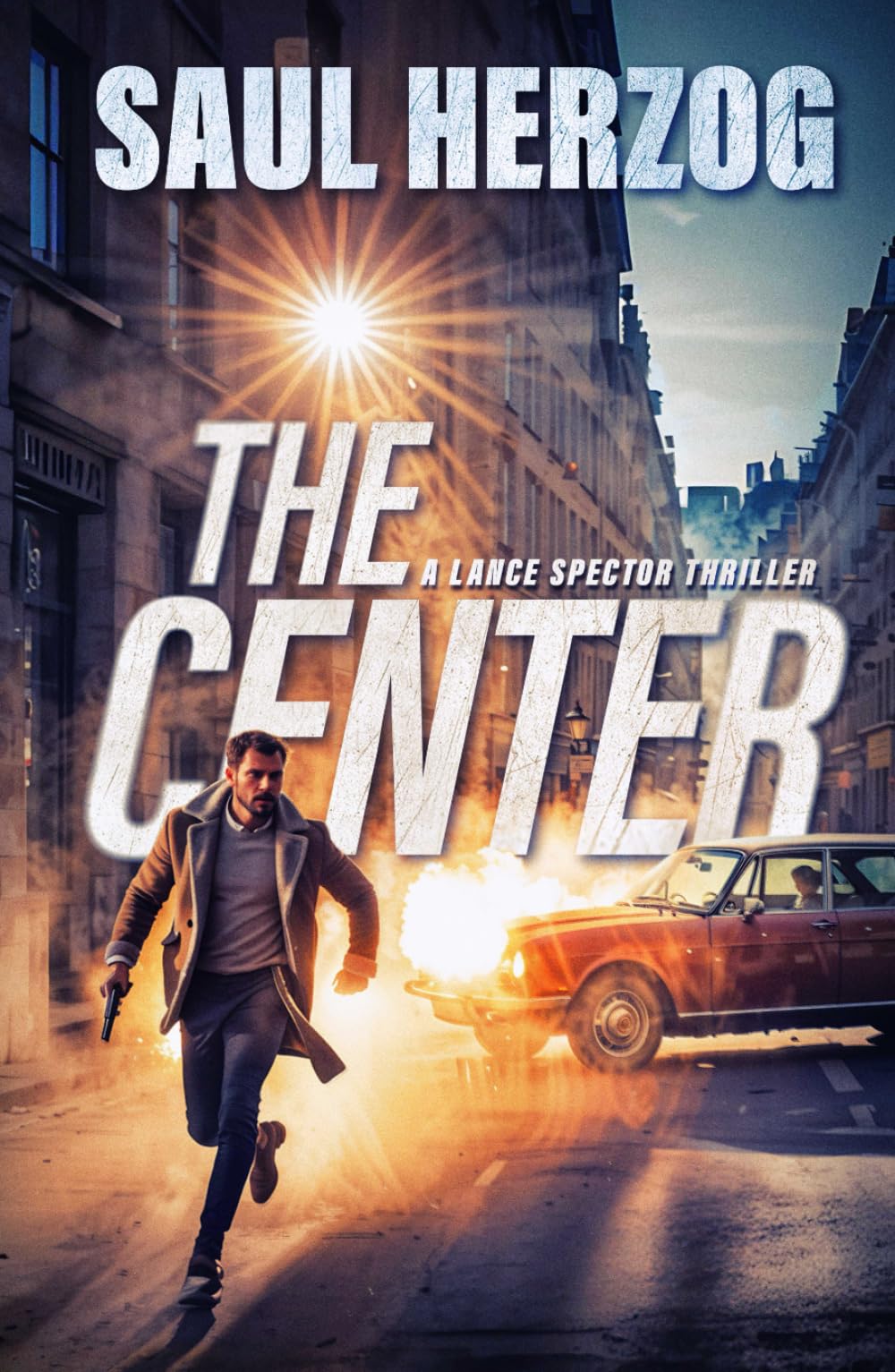 The Center (Lance Spector Thrillers)