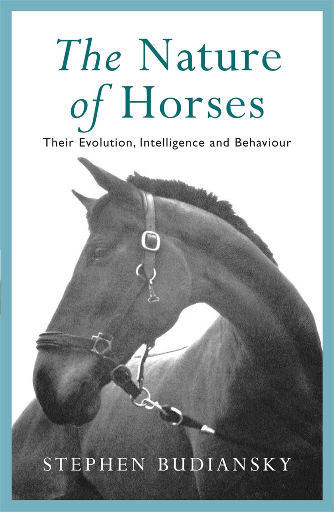The Nature of Horses: Amazon.co.uk: Budiansky, Stephen