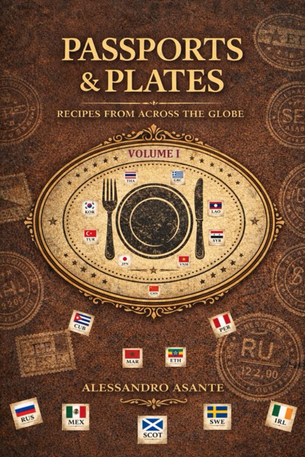 PASSPORTS & PLATES: Recipes from Across the Globe