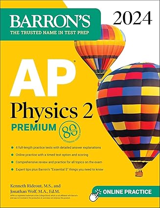 AP Physics 2 Premium, 2024: 4 Practice Tests + Comprehensive Review + Online Practice (Barron's AP Prep)-Wow! eBook