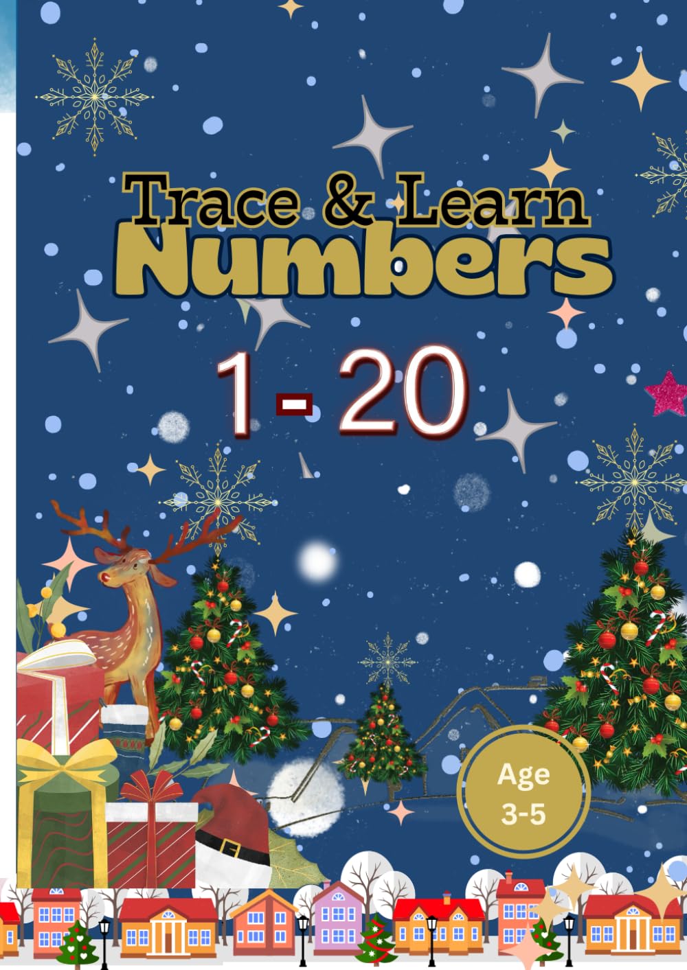 Trace & Learn Numbers: A Fun Christmas-Themed Number Tracing Book for Kids Ages 3–5
