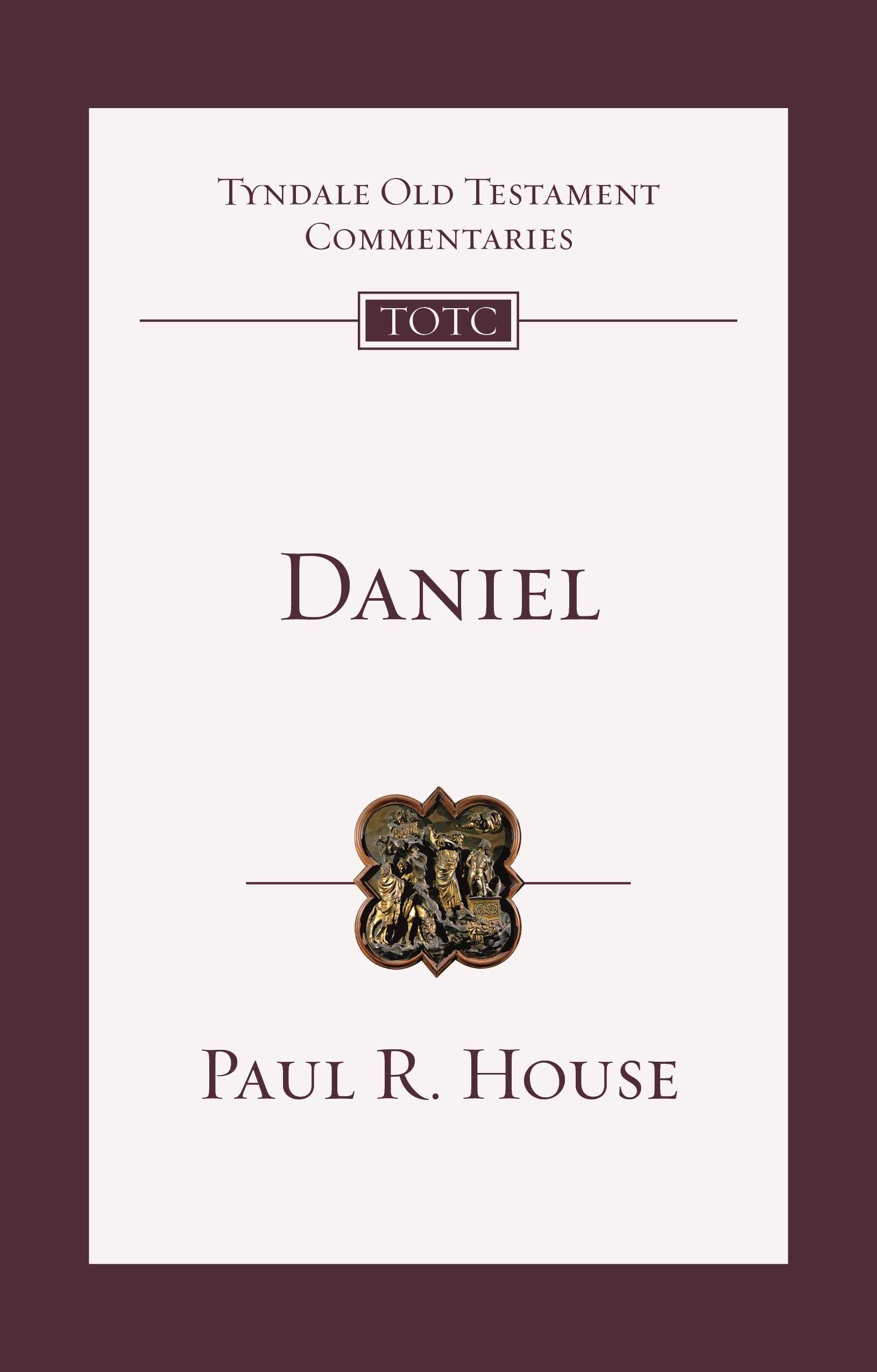 Daniel: An Introduction And Commentary (Tyndale Old Testament Commentary)