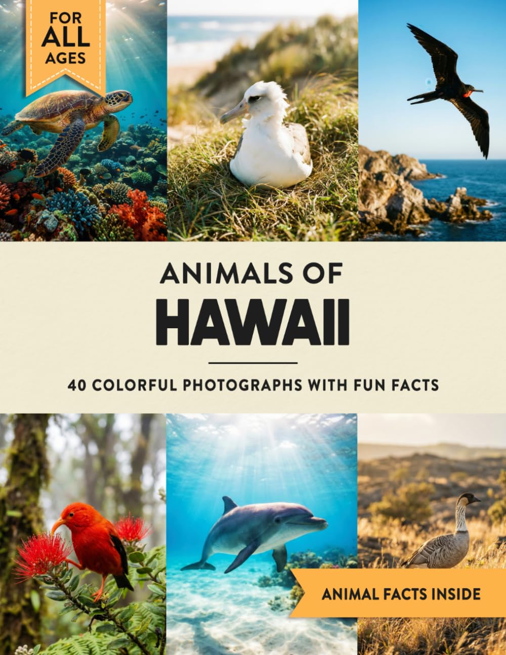 Animals of Hawaii: Learn All About Aloha State Wildlife in a Fun Fact Picture Book for Kids and Adults