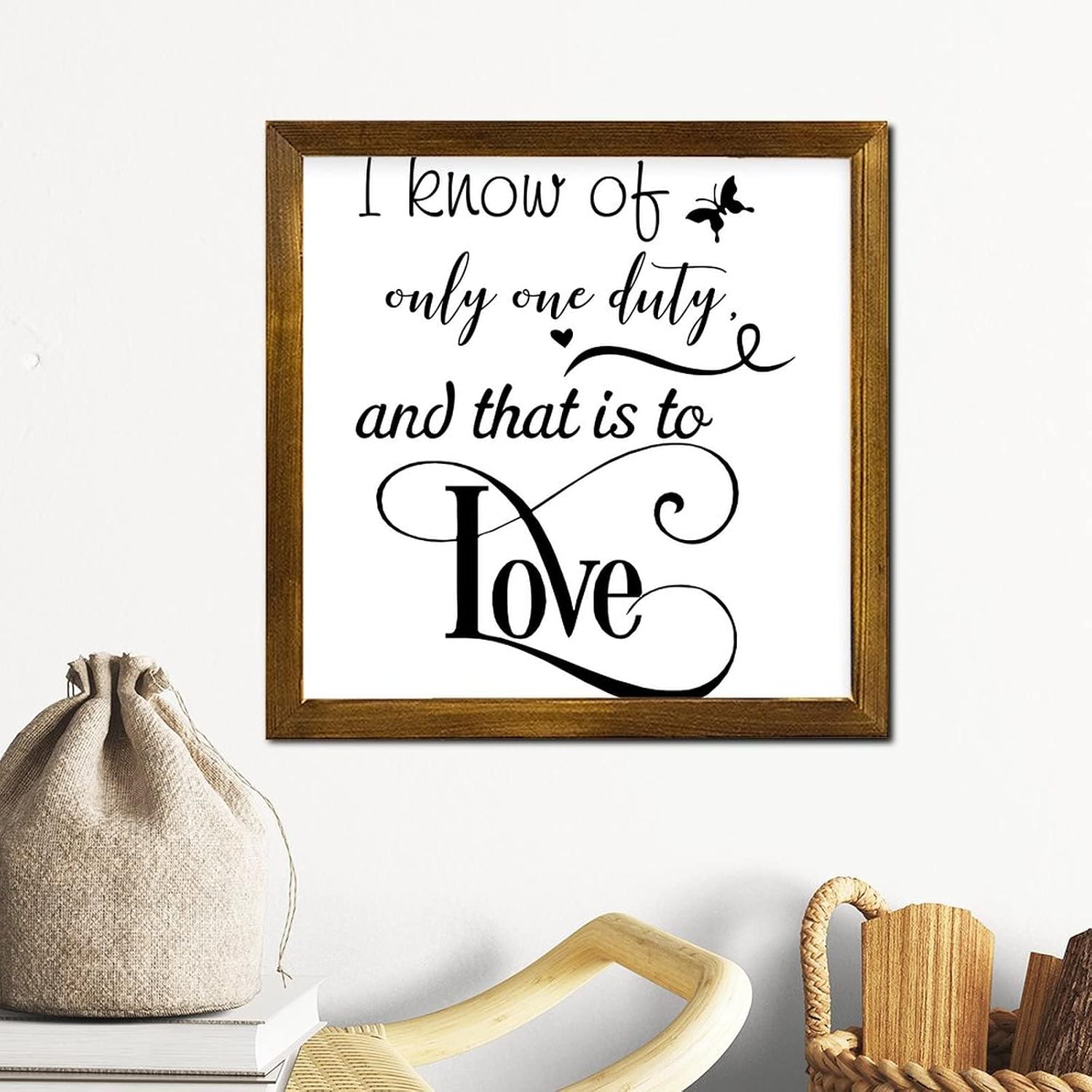 I Know of Only One Duty Framed Wood Sign Lettering Quotes Welcome Sign Vintage Wood Home Wall Decor for Bedroom Living Room Wall Kitchen Home 12x12 Inch