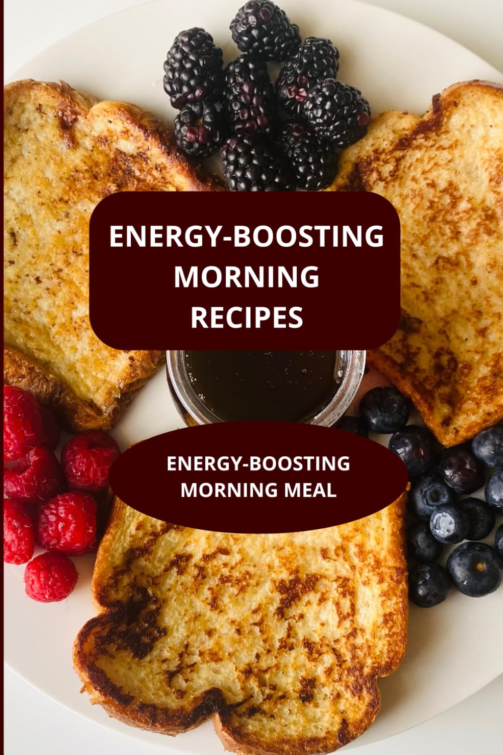 ENERGY-BOOSTING MORNING RECIPES: ENERGY-BOOSTING MORNING MEAL - NUTRITIOUS MORNING RECIPES - HEALTHY MORNING MEAL