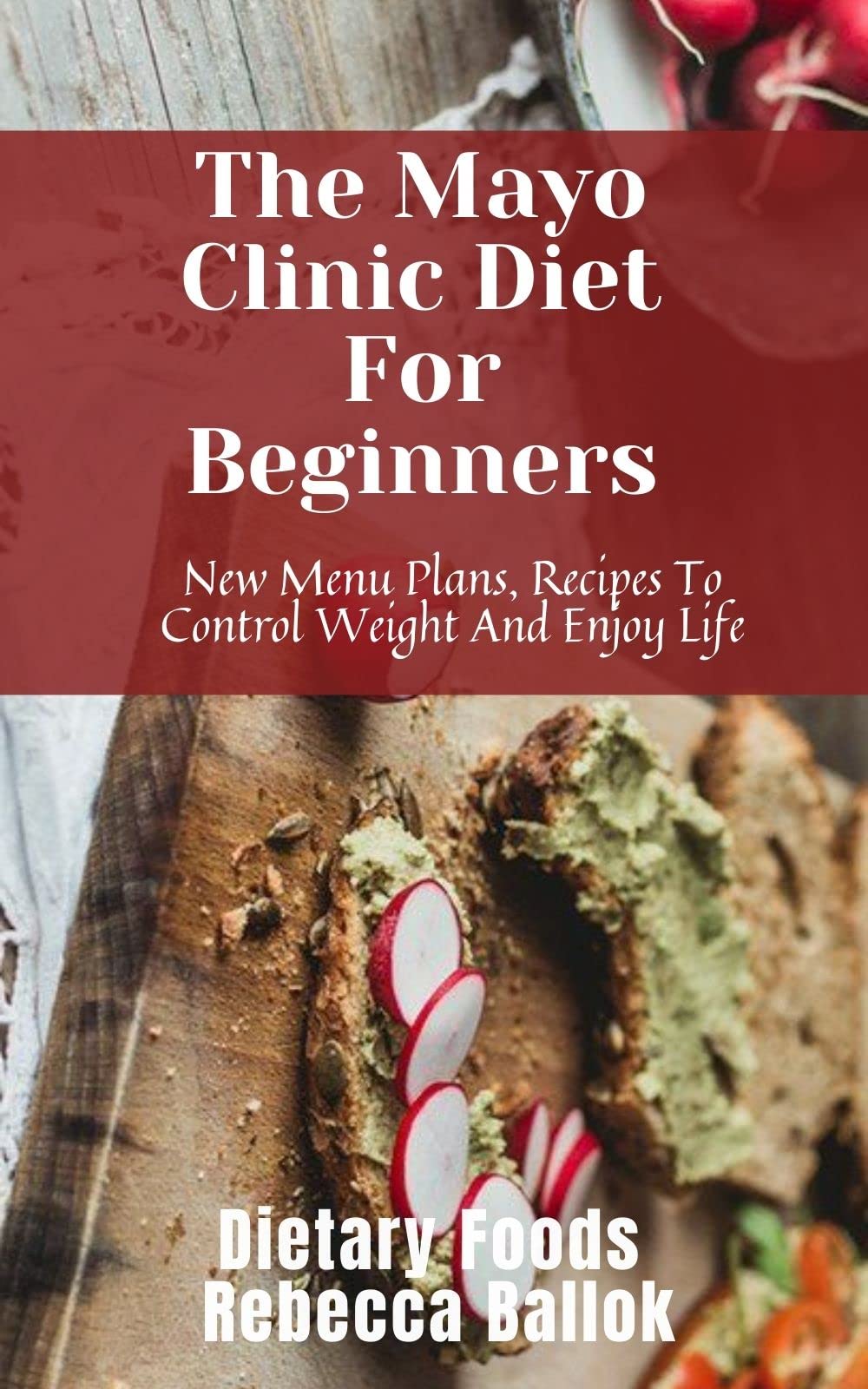 Buy The Mayo Clinic Diet For Beginners New Menu Plans, Recipes To
