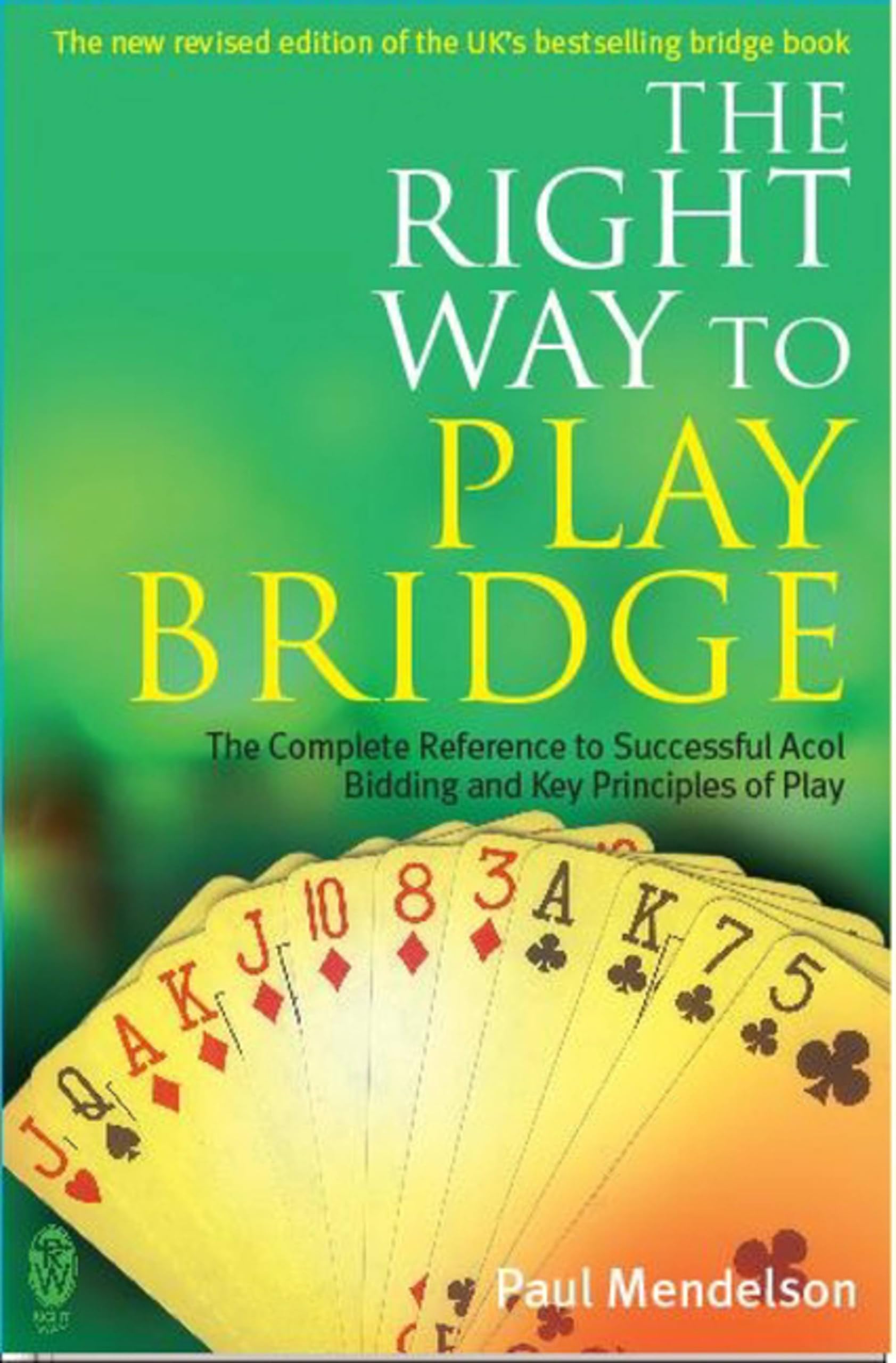 Right Way To Play Bridge B