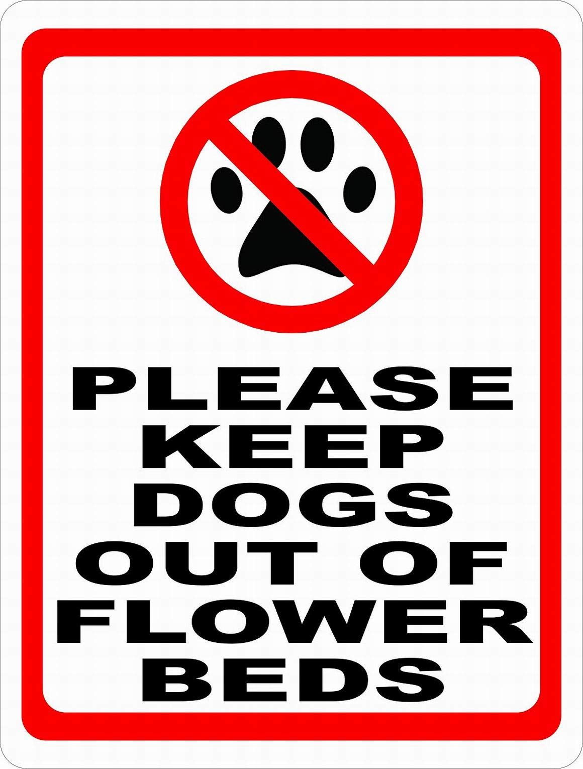 Bonoff Please Keep Dogs Out Of Flower Beds Signs Warning Traffic Road Street Caution Sign Safety Sign Indoor Or Outdoor Signs For Home Office Work 8X12 Inches