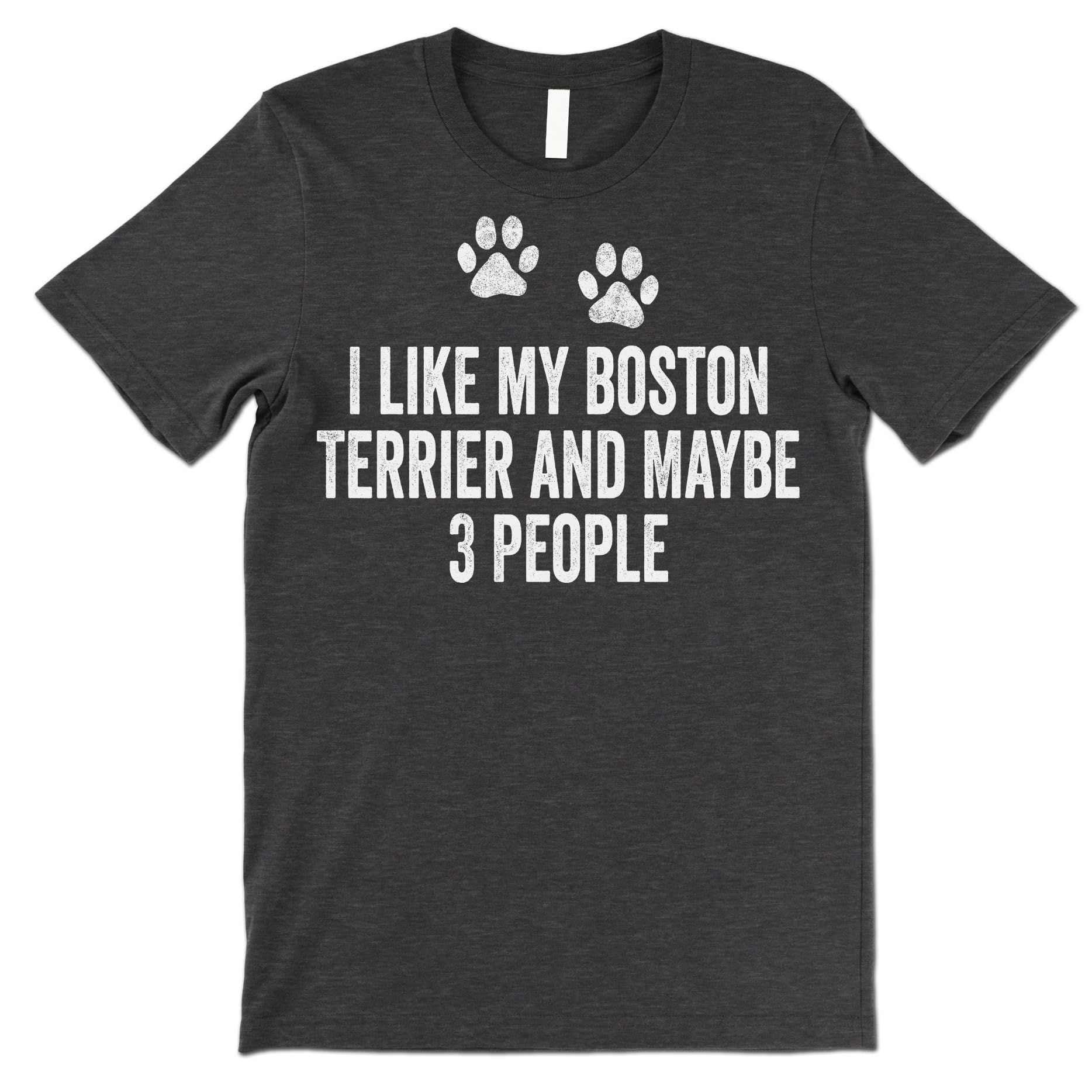 Funny Boston Terrier Owner T Shirt Gift TShirt Tee T Shirt