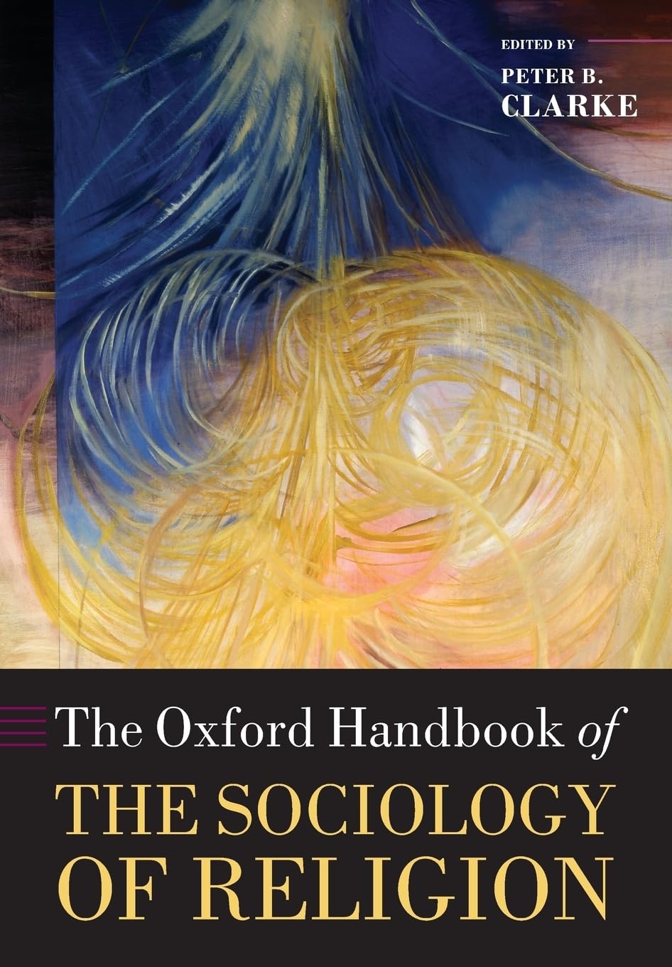 The Oxford Handbook of the Sociology of Religion