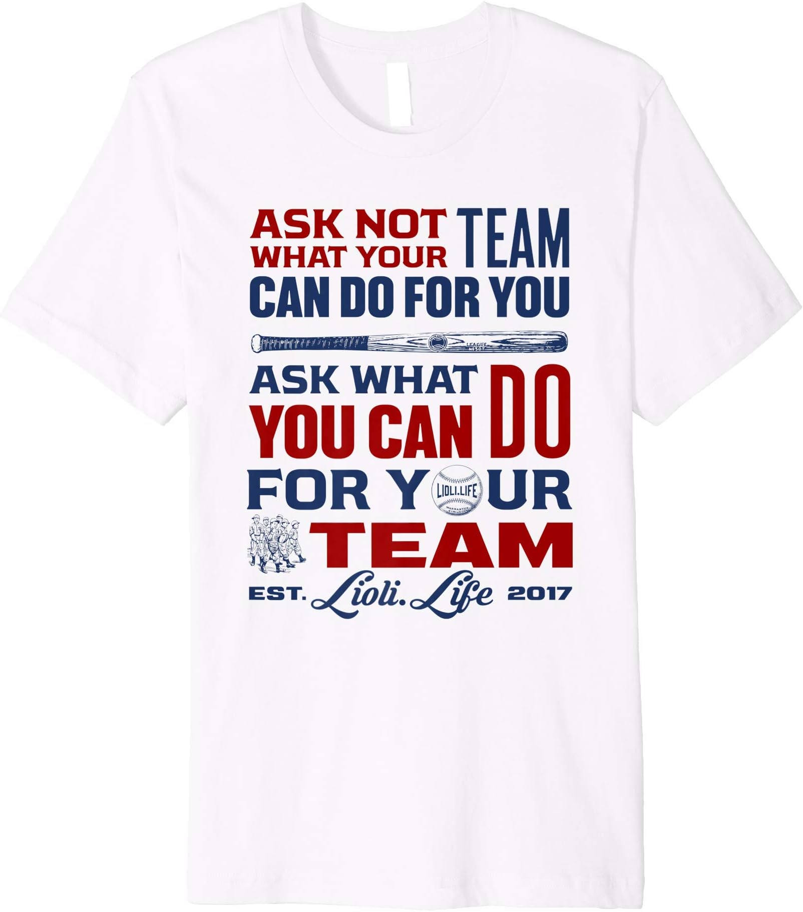 LIOLI.LIFE Baseball Apparel Ask Not Premium T-Shirt