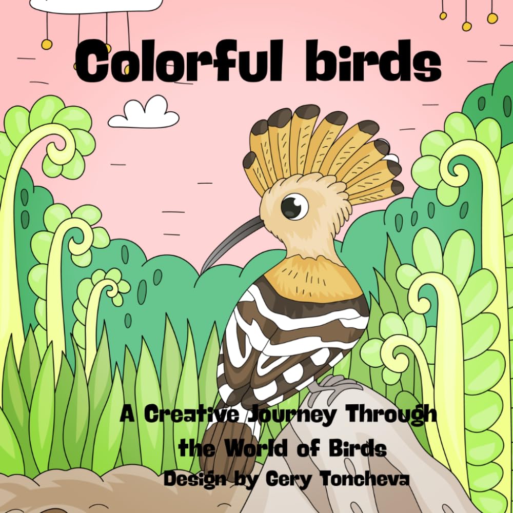 Colorful birds: A Creative Journey Through the World of Birds