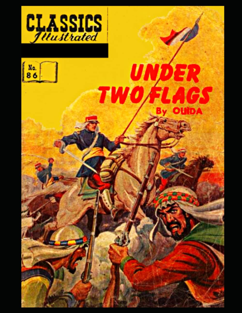 Under Two Flags: Classics Illustrated No 86