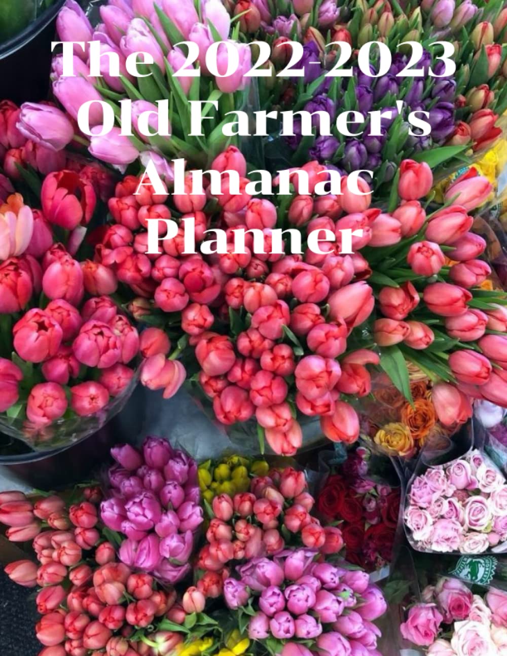 Buy The 20222023 Old Farmer's Almanac Planner [The 20222023 Old Farmer's Almanac Planner