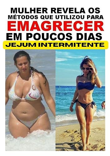 Jejum Intermitente : Aprenda passo a passo secar de vez (Portuguese Edition)