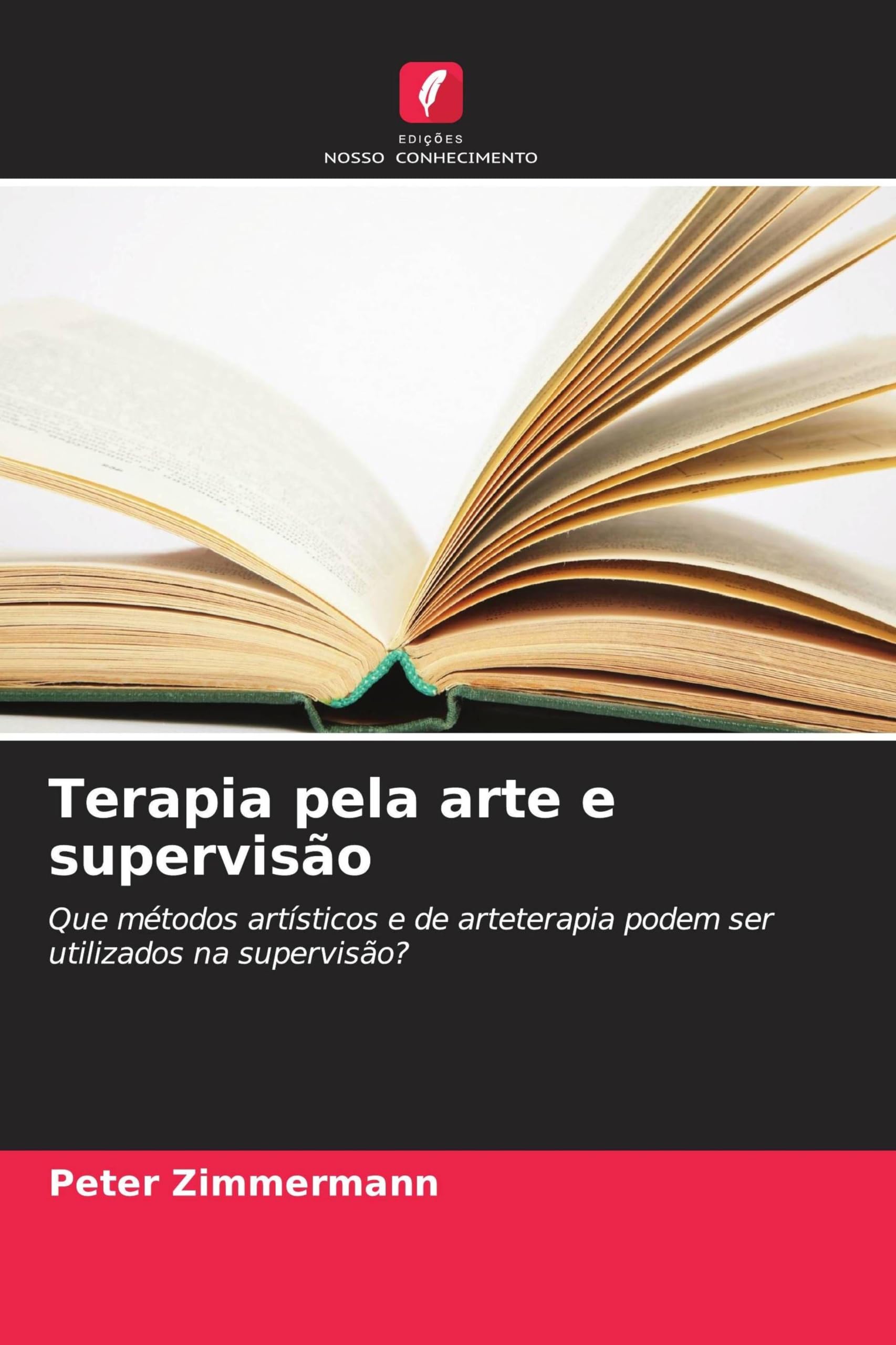 Terapia pela arte e supervisão: Que métodos artísticos e de arteterapia podem ser utilizados na supervisão?