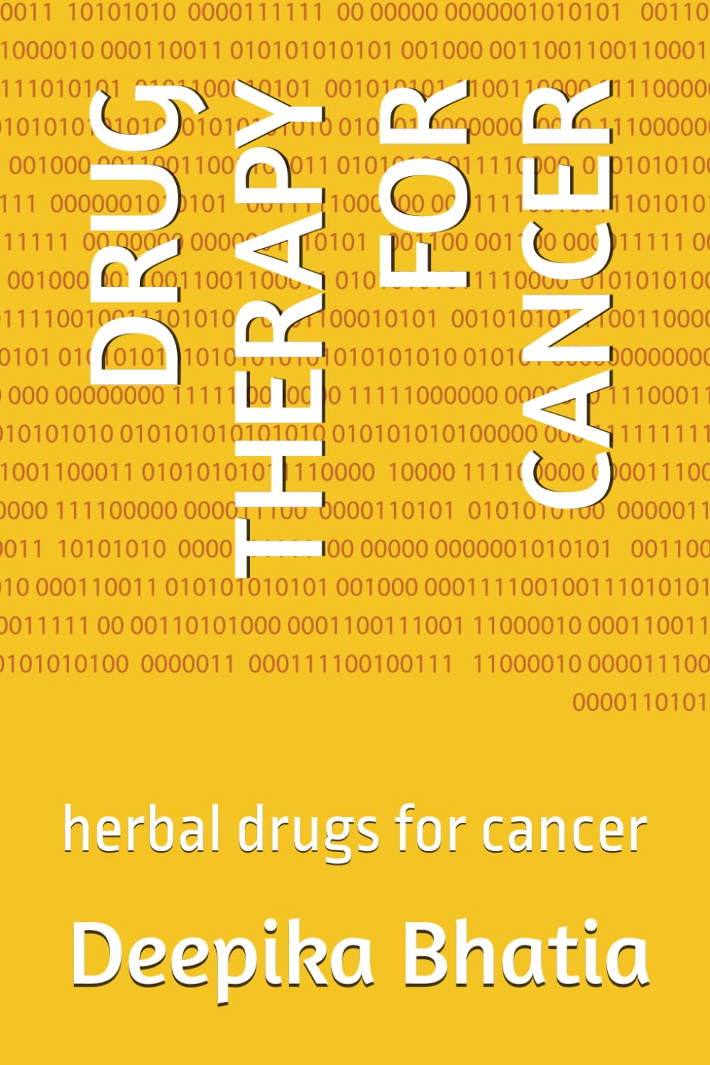DRUG THERAPY FOR CANCER: herbal drugs for cancer