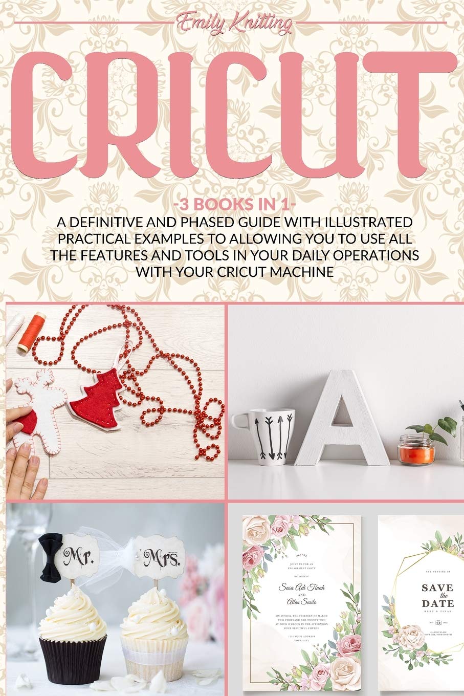 Buy Cricut: A Definitive and Phased Guide with Illustrated Practical ...