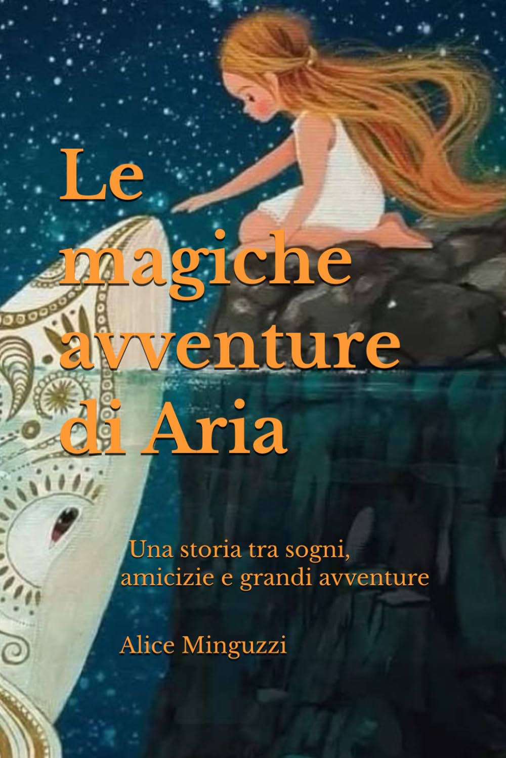 Le magiche avventure di Aria: Una storia tra sogni, amicizie e grandi avventure