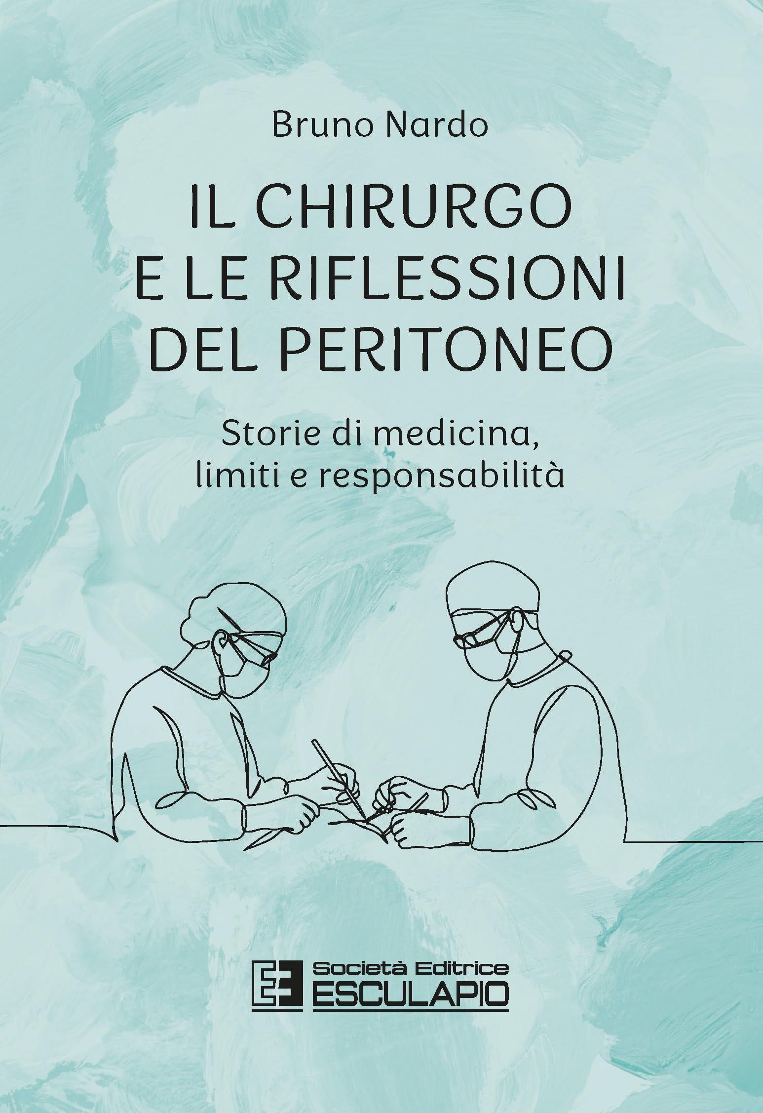 Il Chirurgo e le riflessioni del peritoneo: Storie di medicina, limiti e responsabilità