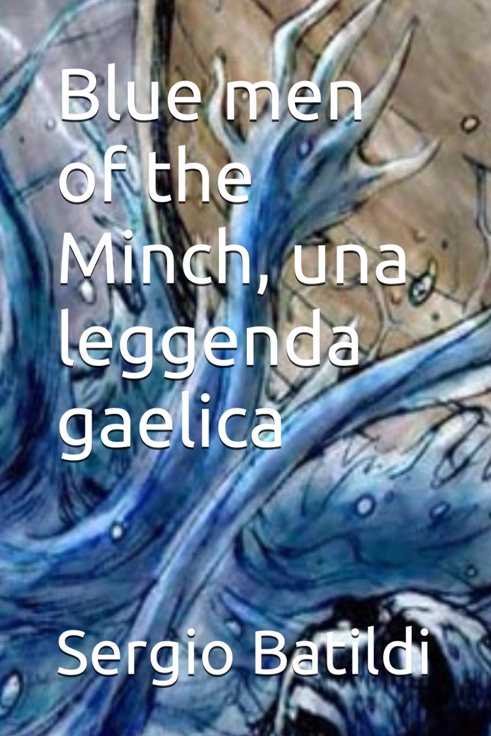 Blue men of the Minch, una leggenda gaelica