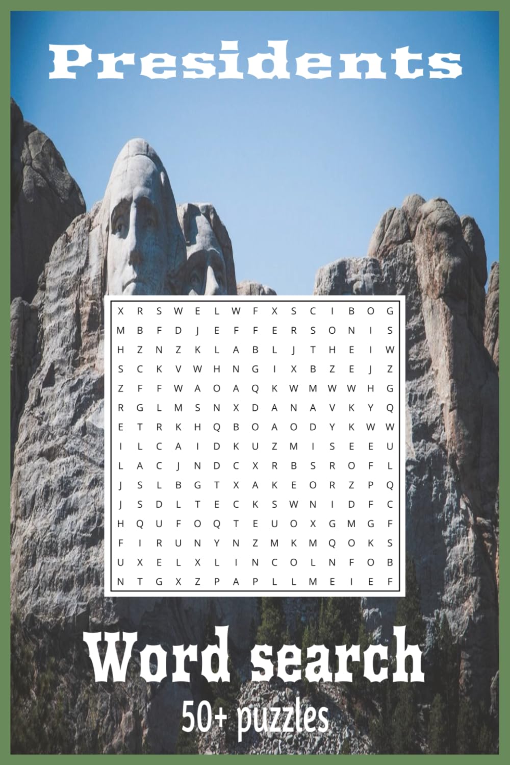 Presidents Word Search Puzzle Book: Word Searches with Easy to Read Print about Presidents | 6x9 inches, 110 pages | 50+ puzzles ... Gift for Vacations, Holidays and Free Times