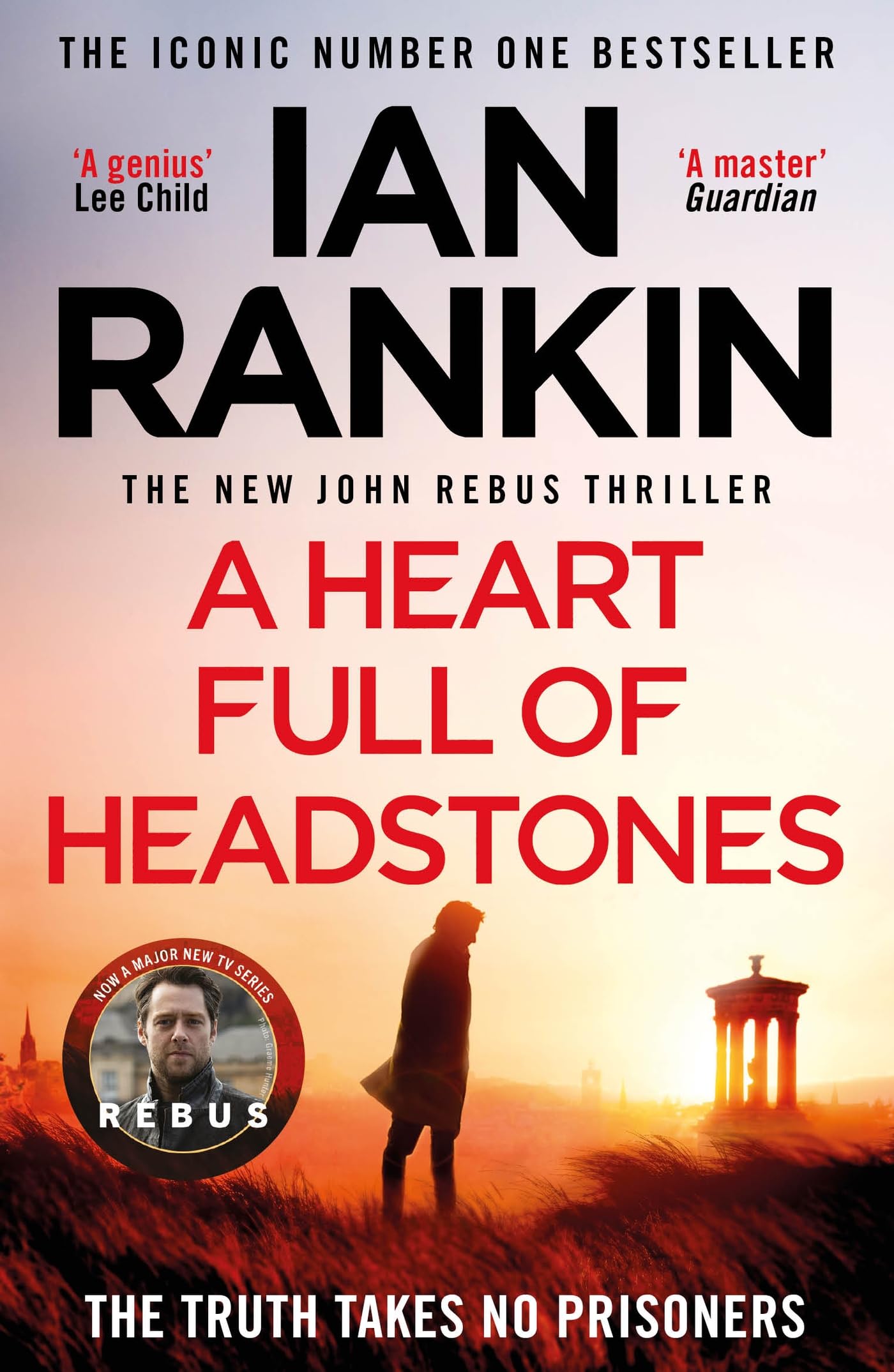 A Heart Full of Headstones: The number one bestselling series that inspired BBC One’s REBUS (A Rebus Novel) (English Edition)