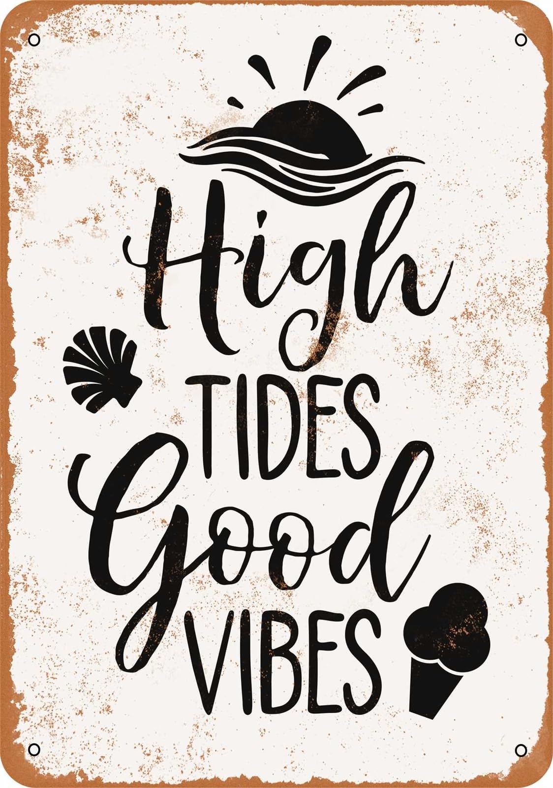 Miaomansenstore Metal Sign - High Tides Good Vibes - Vintage Look Home Decor