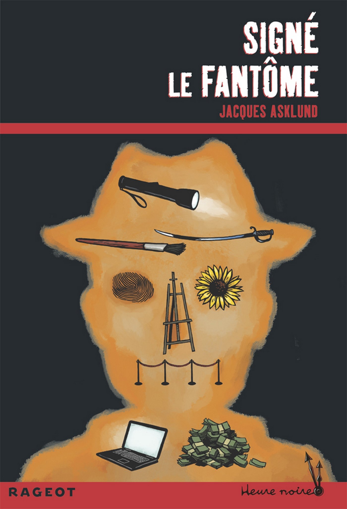 Signé le fantôme (Les enquêtes du fantôme t. 2) (French Edition)