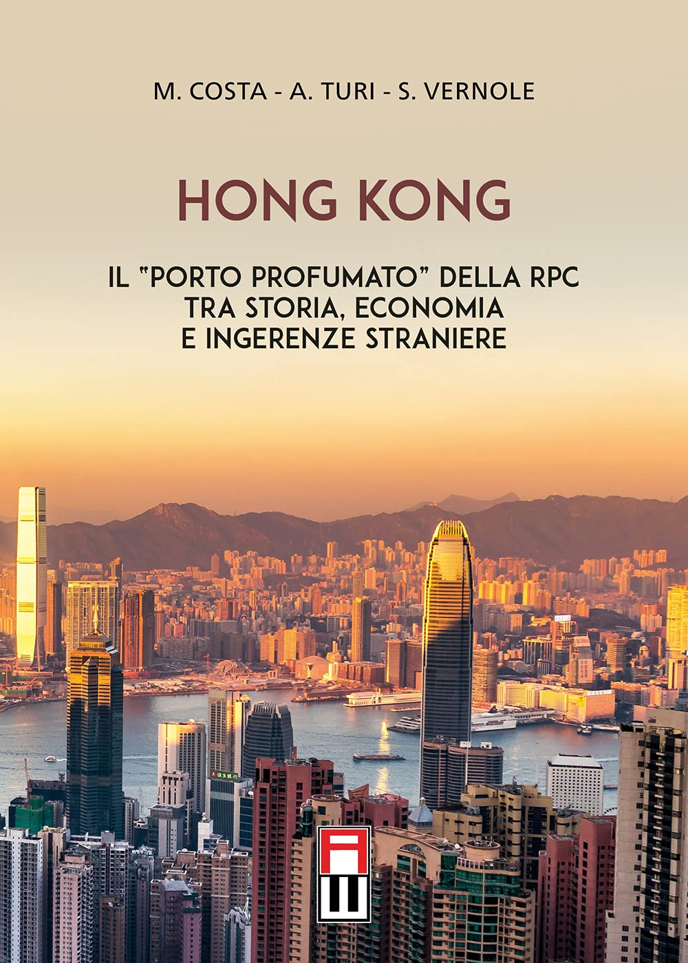 Hong Kong. Il «Porto Profumato» Della Rpc Tra Storia, Economia E Ingerenze Straniere - 4