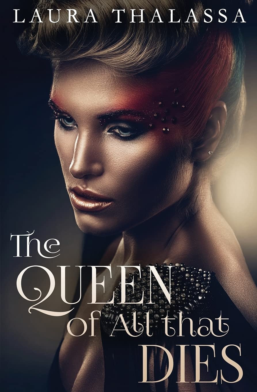 The Queen of All that Dies: Volume 1 (The Fallen World)